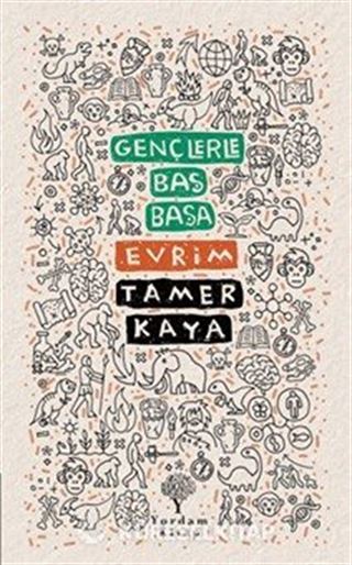 Gençlerle Baş Başa: Evrim