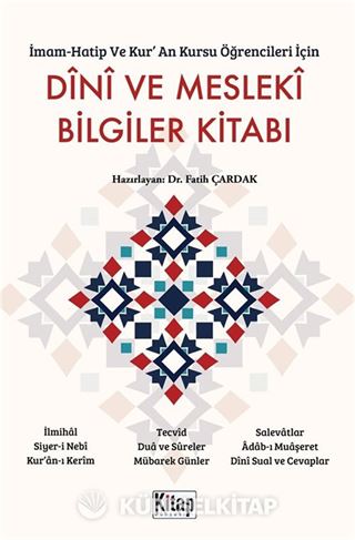 İmam Hatip ve Kur'an Kursu Öğrencileri İçin Dini ve Mesleki Bilgiler Kitabı