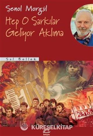 Hep O Şarkılar Geliyor Aklıma