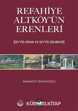 Refahiye Altköyün Erenleri (Seyyid Sinan ve Seyyid Ebubekir)