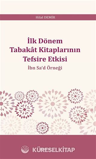 İlk Dönem Tabakat Kitaplarının Tefsire Etkisi