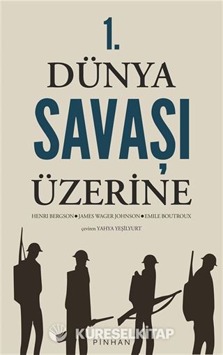1. Dünya Savaşı Üzerine