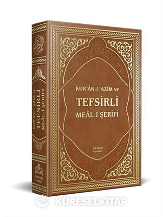 Kur'an-ı Azim ve Tefsirli Meali Şerifi (Orta Boy, Termo Deri Cilt) Türkçe - Arapça