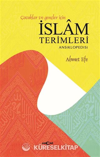 Çocuklar ve Gençler İçin İslam Terimleri Ansiklopedisi