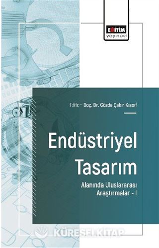 Endüstriyel Tasarım Alanında Uluslararası Araştırmalar I