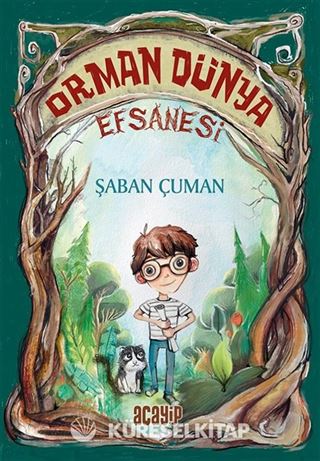 Orman Dünya Efsanesi