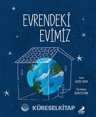 Evrendeki Evimiz