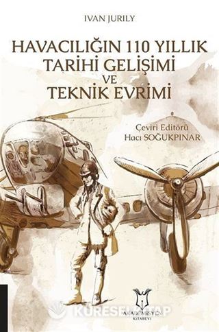 Havacılığın 110 Yıllık Tarihi Gelişimi ve Teknik Evrimi