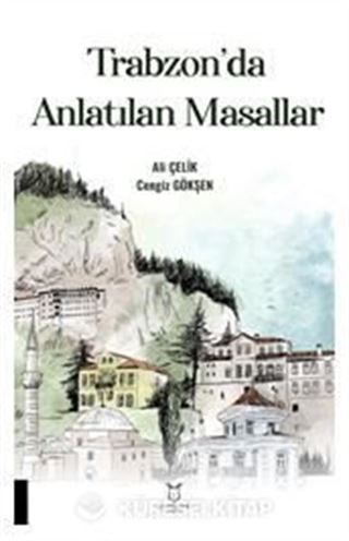 Trabzon'da Anlatılan Masallar