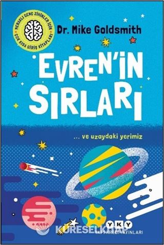 Meraklı Genç Zihinler İçin Çok Kısa Giriş Kitapları Evren'in Sırları - ... ve Uzaydaki Yerimiz
