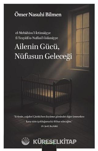 Ailenin Gücü, Nufüsün Geleceği