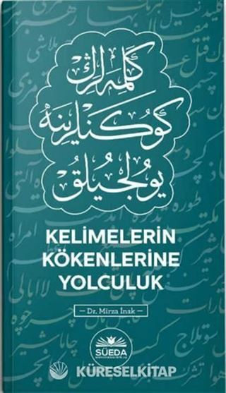 Kelimelerin Kökenlerine Yolculuk