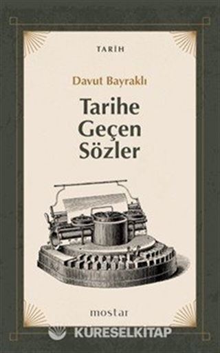 Tarihe Geçen Sözler