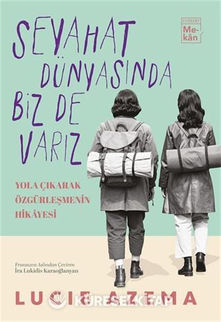 Seyahat Dünyasında Biz De Varız