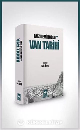 Faiz Demiroğlu'nun Van Tarihi