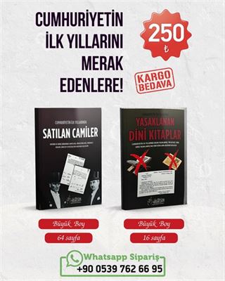 Cumhuriyetin İlk Yıllarında Satılan Camiler ve Yasaklanan Dini Kitaplar