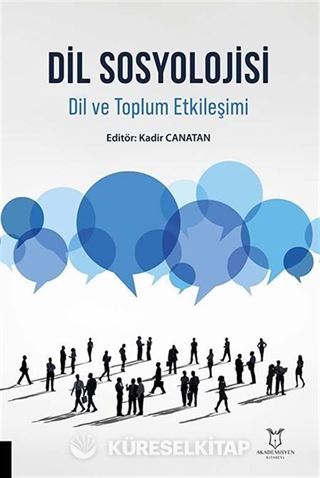 Dil Sosyolojisi Dil ve Toplum Etkileşimi