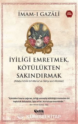 İyiliği Emretmek, Kötülükten Sakındırmak