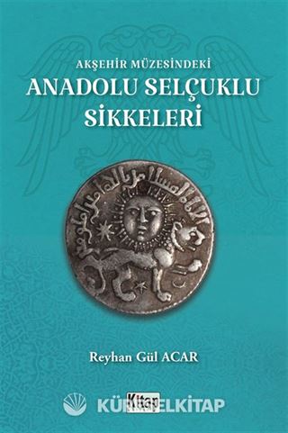 Akşehir Müzesindeki Anadolu Selçuklu Sikkeleri