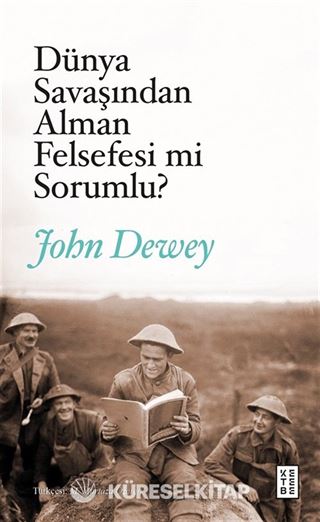 Dünya Savaşından Alman Felsefesi mi Sorumlu?