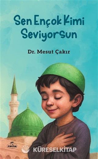 Sen Ençok Kimi Seviyorsun