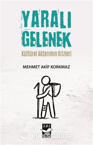 Yaralı Gelenek