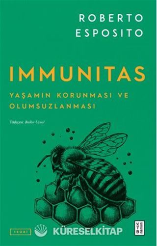 Immunitas / Yaşamın Korunması ve Olumsuzlanması
