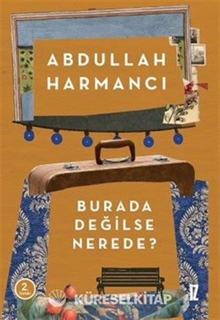 Burada Değilse Nerede ?