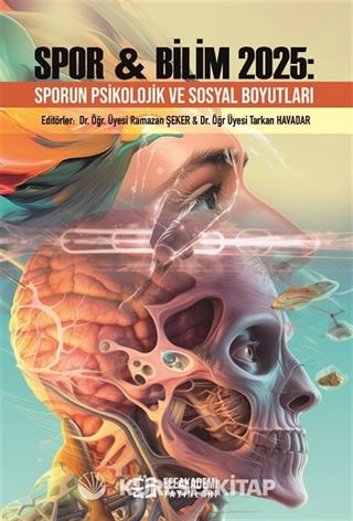 Spor - Bilim 2025: Sporun Psikolojik ve Sosyal Boyutları