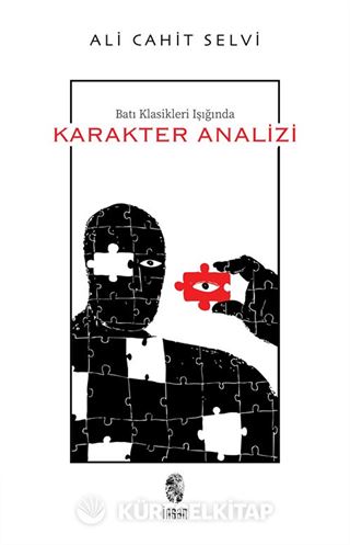 Batı Klasikleri Işığında Karakter Analizi