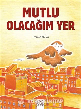 Mutlu Olacağım Yer