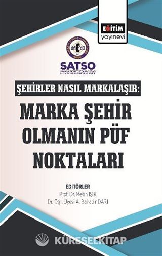 Şehirler Nasıl Markalaşır: Marka Şehir Olmanın Püf Noktaları