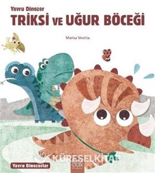 Yavru Dinozor Triksi ve Uğur Böceği