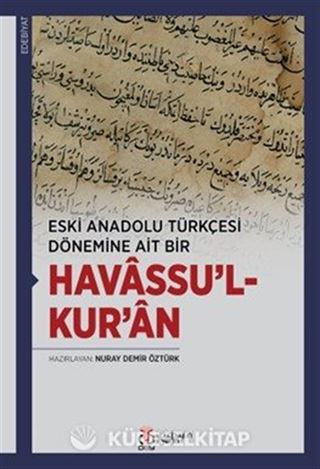 Eski Anadolu Türkçesi Dönemine Ait Bir Havassu'l-Kur'an