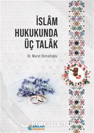 İslam Hukukunda Üç Talak