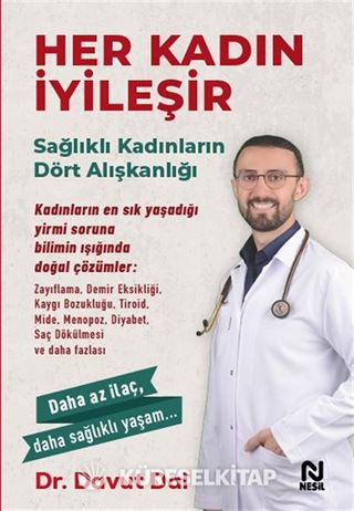 Her Kadın İyileşir