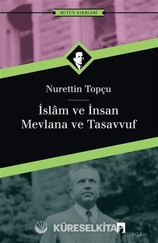 İslam ve İnsan/Mevlana ve Tasavvuf