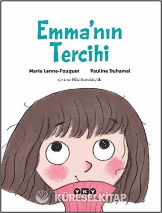 Emma'nın Tercihi