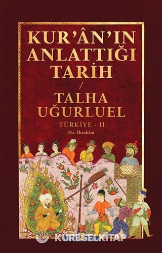 Kur'an'ın Anlattığı Tarih: Türkiye 2