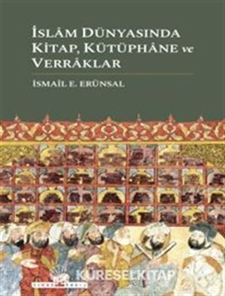 İslam Dünyasında Kitap, Kütüphane ve Verraklar
