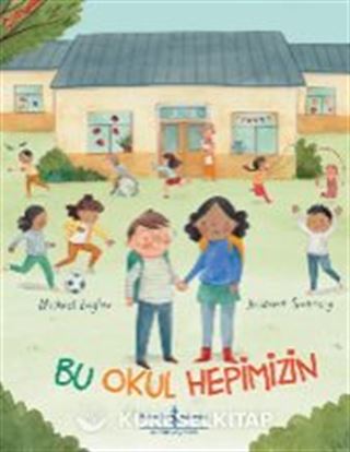 Bu Okul Hepimizin