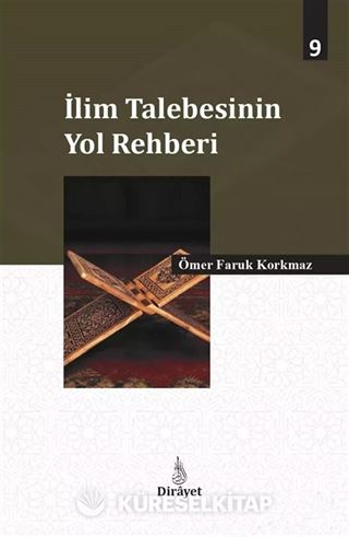 İlim Talebesinin Yol Rehberi