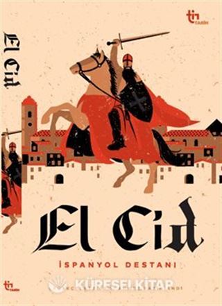 El Cid İspanyol Destanı