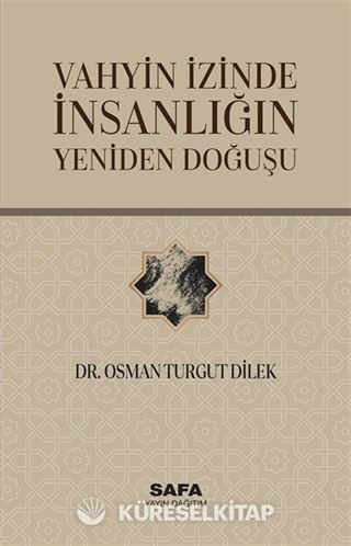 Vahyin İzinde İnsanlığın Doğuşu