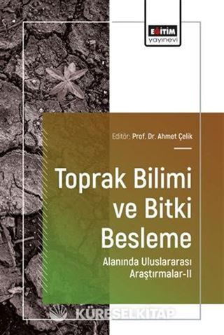 Toprak Bilimi ve Bitki Besleme Alanında Uluslararası Araştırmalar II