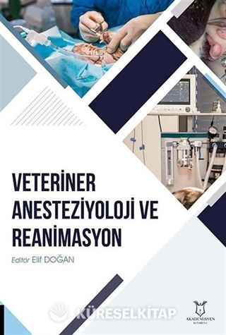 Veteriner Anesteziyoloji ve Reanimasyon