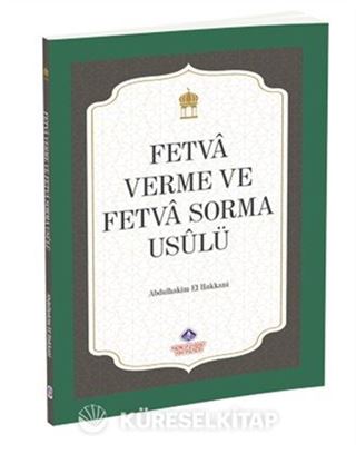 Fetva Verme ve Fetva Sorma Usulü