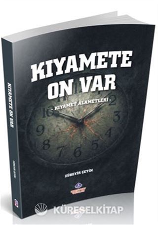 Kıyamete On Var (Kıyamet Alametleri)