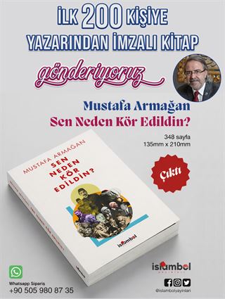 Sen Neden Kör Edildin?