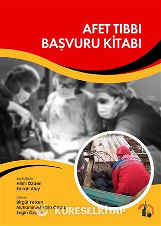 Afet Tıbbı Başvuru Kitabı